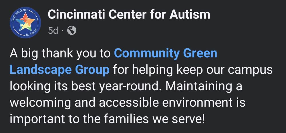 Cincinnati Center for Autism thanking Community Green Landscape Group for keeping the campus looking its best year-round.