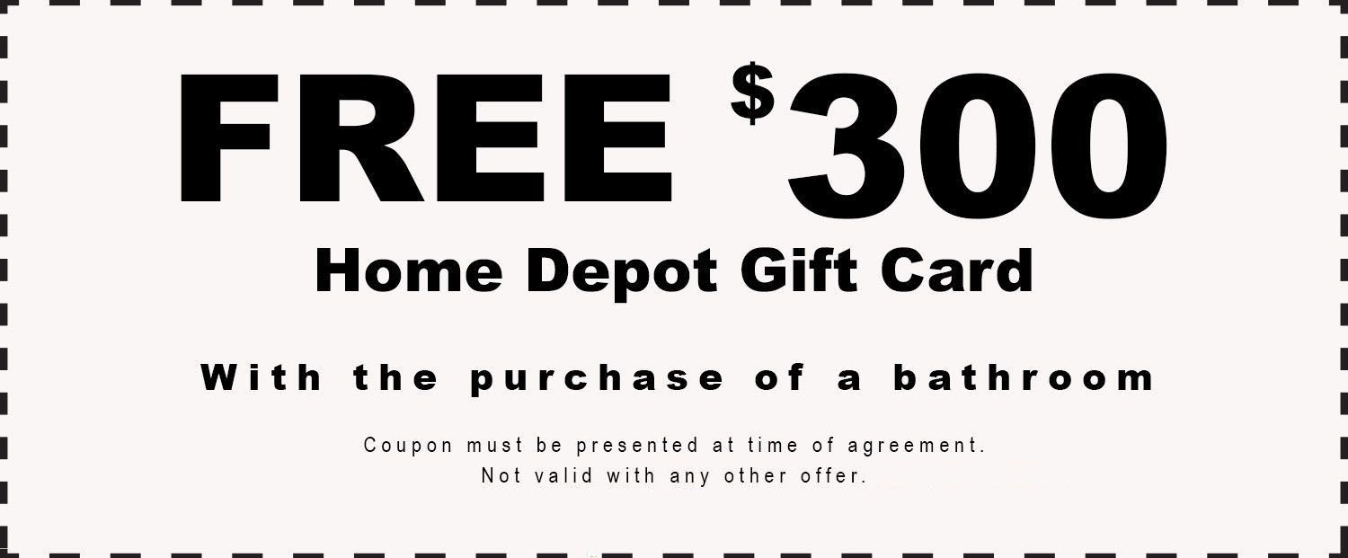 Special Offer - FREE $300 Home Depot Gift Card