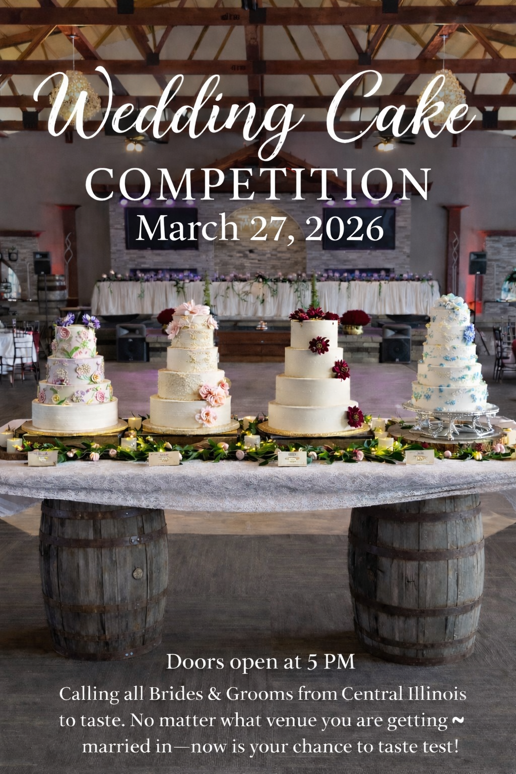 A wedding cake competition flyer featuring four cakes on a barrel-based table in a rustic hall, held on March 27, 2026.