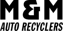 M & M Auto Recyclers - Logo