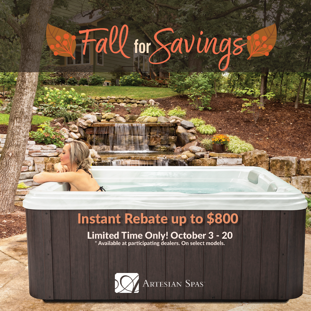 Woman in hot tub with Fall for Savings promotion, Instant Rebate up to $800, October 3-20.