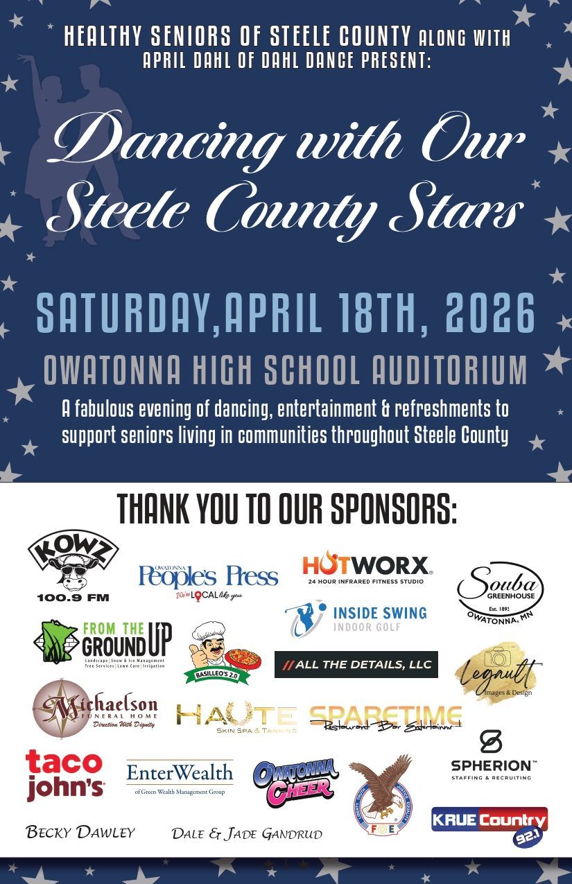 Event flyer for Dancing with Our Steele County Stars on April 18, 2026, at Owatonna High School, listing sponsors.