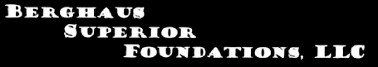 Berghaus Superior Foundations LLC Company logo