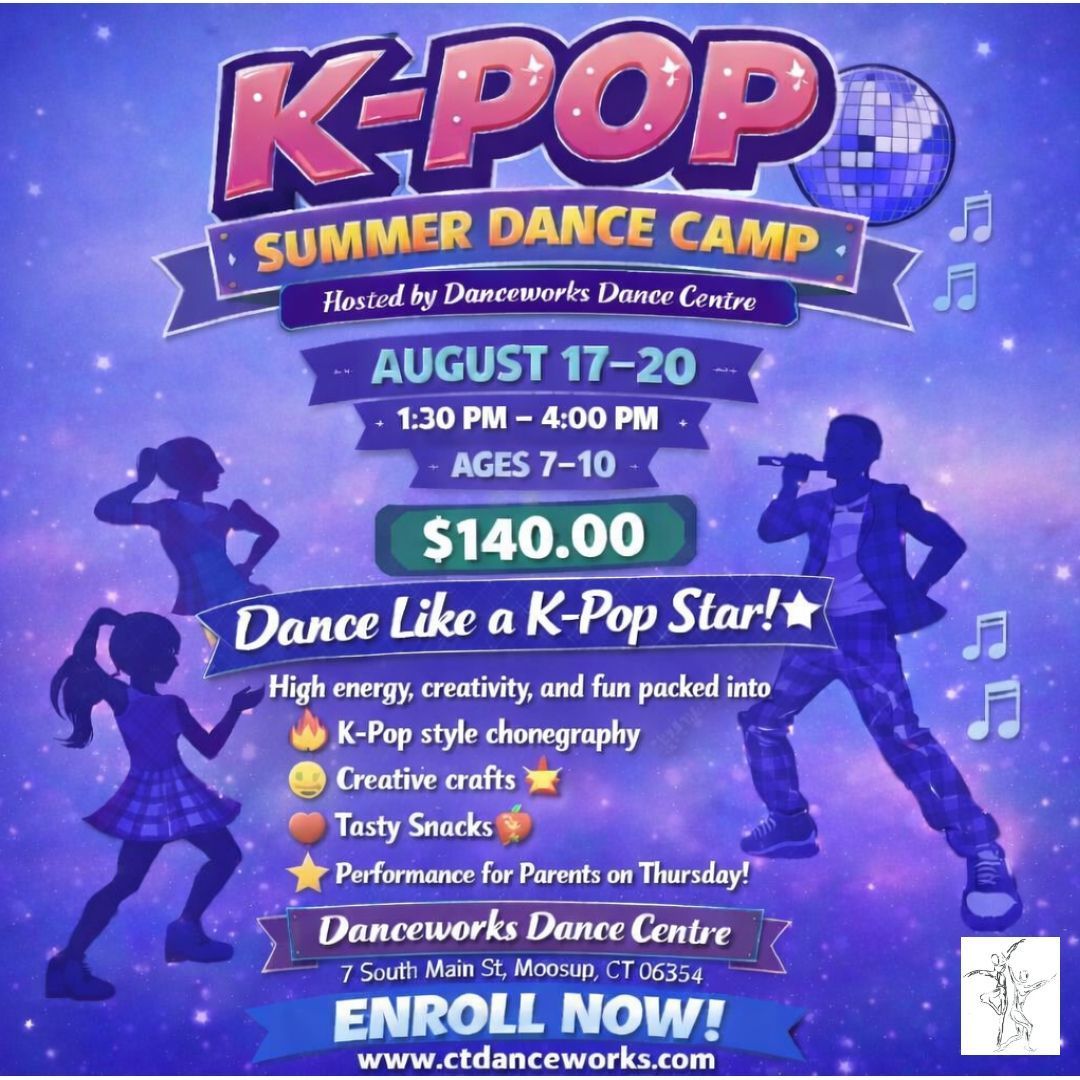 Flyer for a K-Pop Summer Dance Camp at Danceworks Dance Centre, August 17-20, for ages 7-10, costing $140.00.