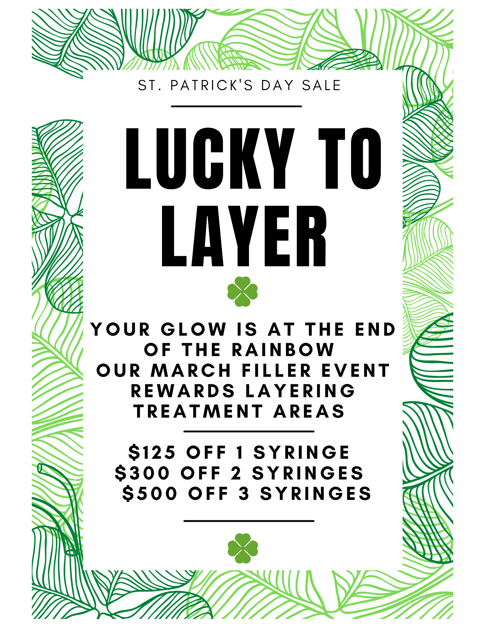 St. Patrick's Day sale flyer: Lucky to Layer offering discounts on filler syringes. White background with green leaf border.