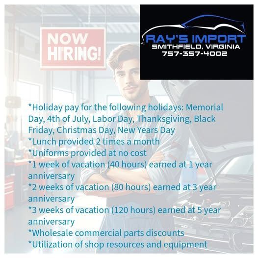 Ray's Import hiring ad. Man in a shop with a text listing benefits, location, and phone number.