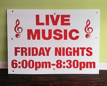 A sign that says live music friday nights 6:00 pm - 8:30 pm