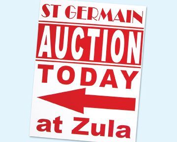 A sign that says st germain auction today at zula