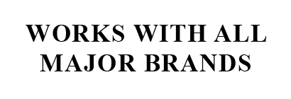 Works with all major brands