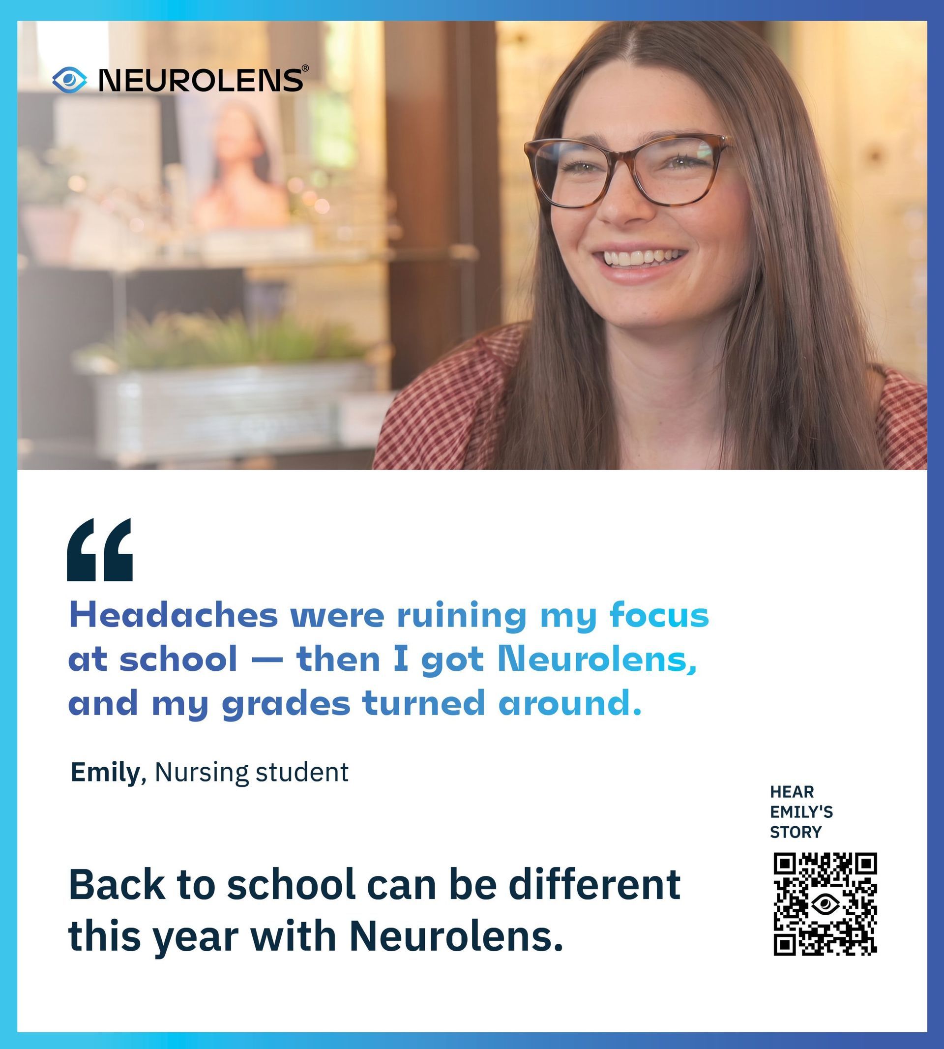 NeuroLens ad with smiling student and quote about headaches improving focus and grades, plus QR code