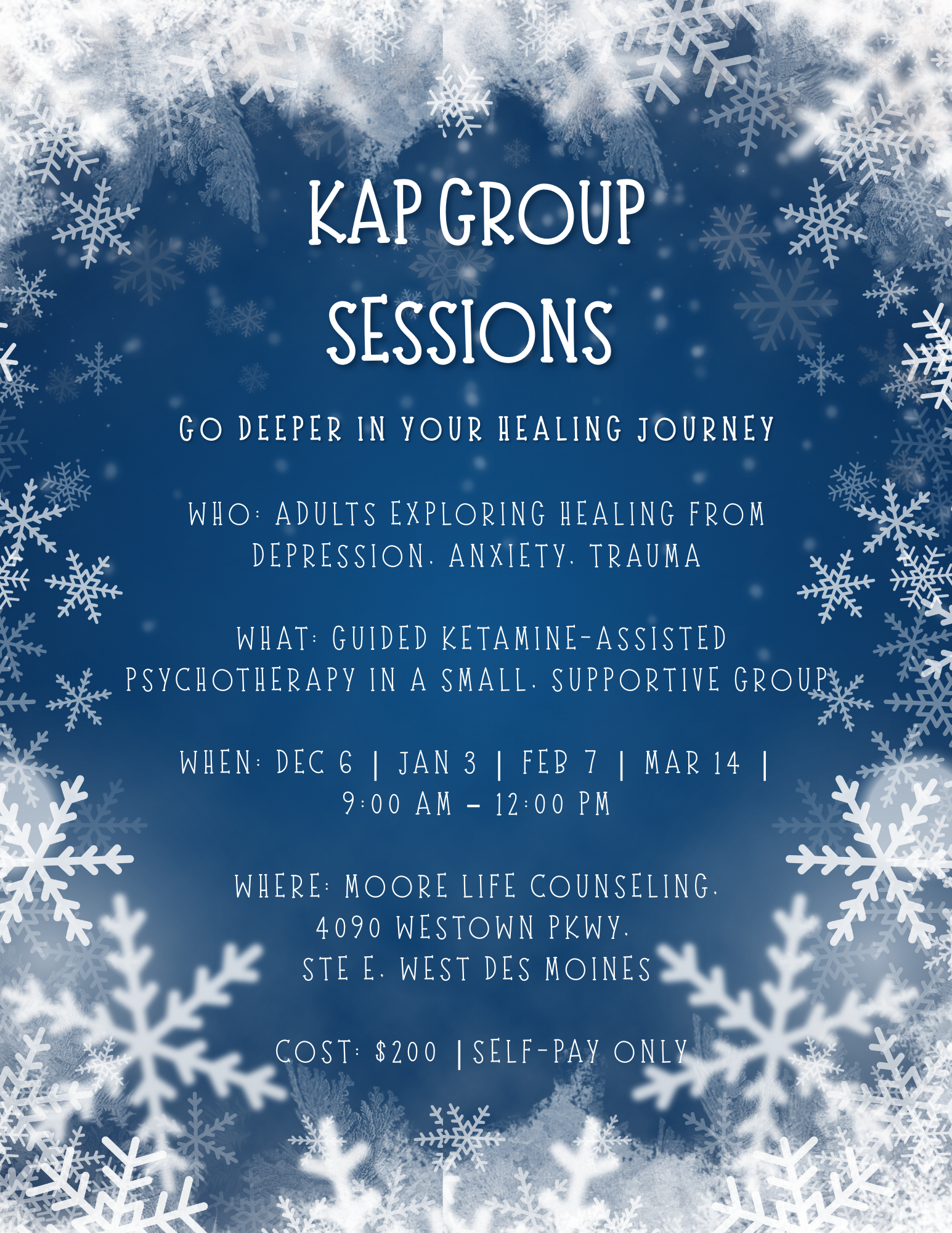 KAP Group Sessions flyer. Adults explore healing from depression, anxiety, trauma via ketamine-assisted psychotherapy. Dates/times listed. Location: West Des Moines.