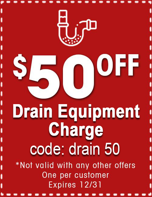 $50 Off for Drain Equipment Charge