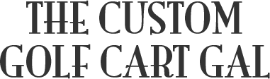The Custom Golf Cart Gal logo