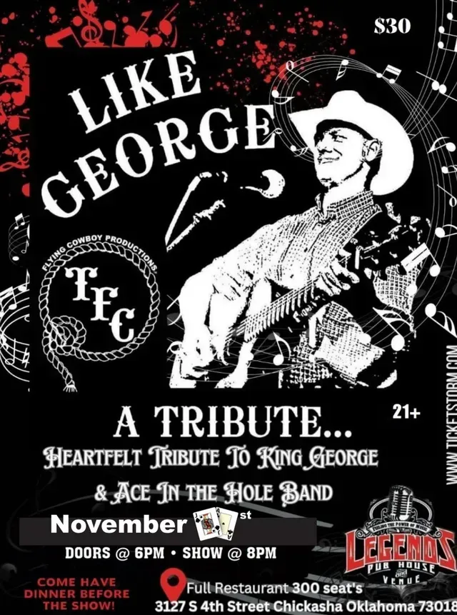 Poster: Like George tribute concert at Legends Pub in Chickasha, OK. Shows King George's illustration and event details.