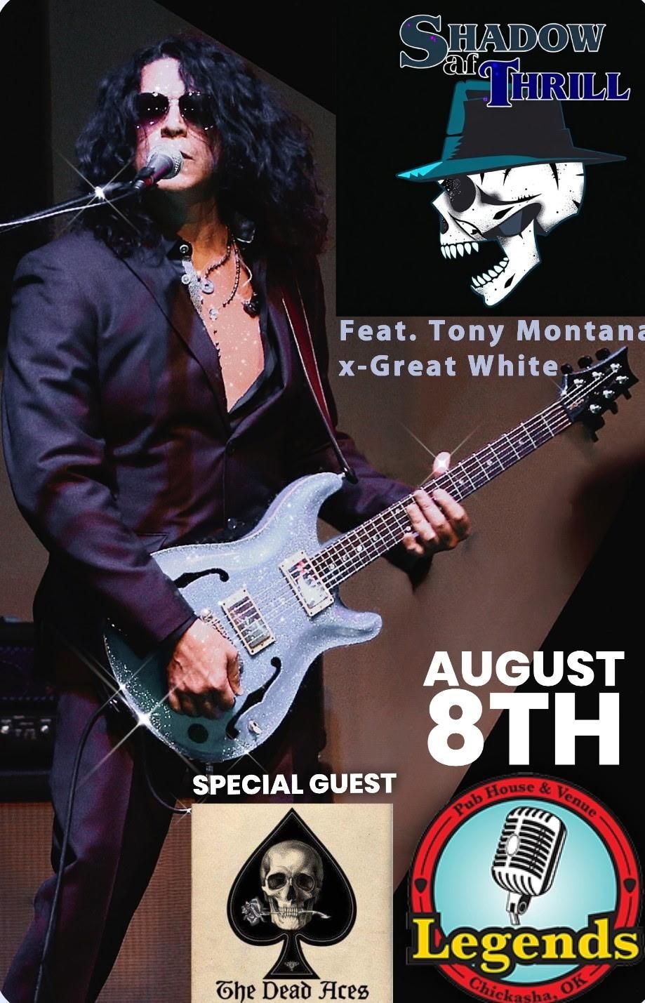 Shadow & The Thrill - Featuring Tony Montana Of Great White Shadow & The Thrill - Featuring Tony Montana Of Great White