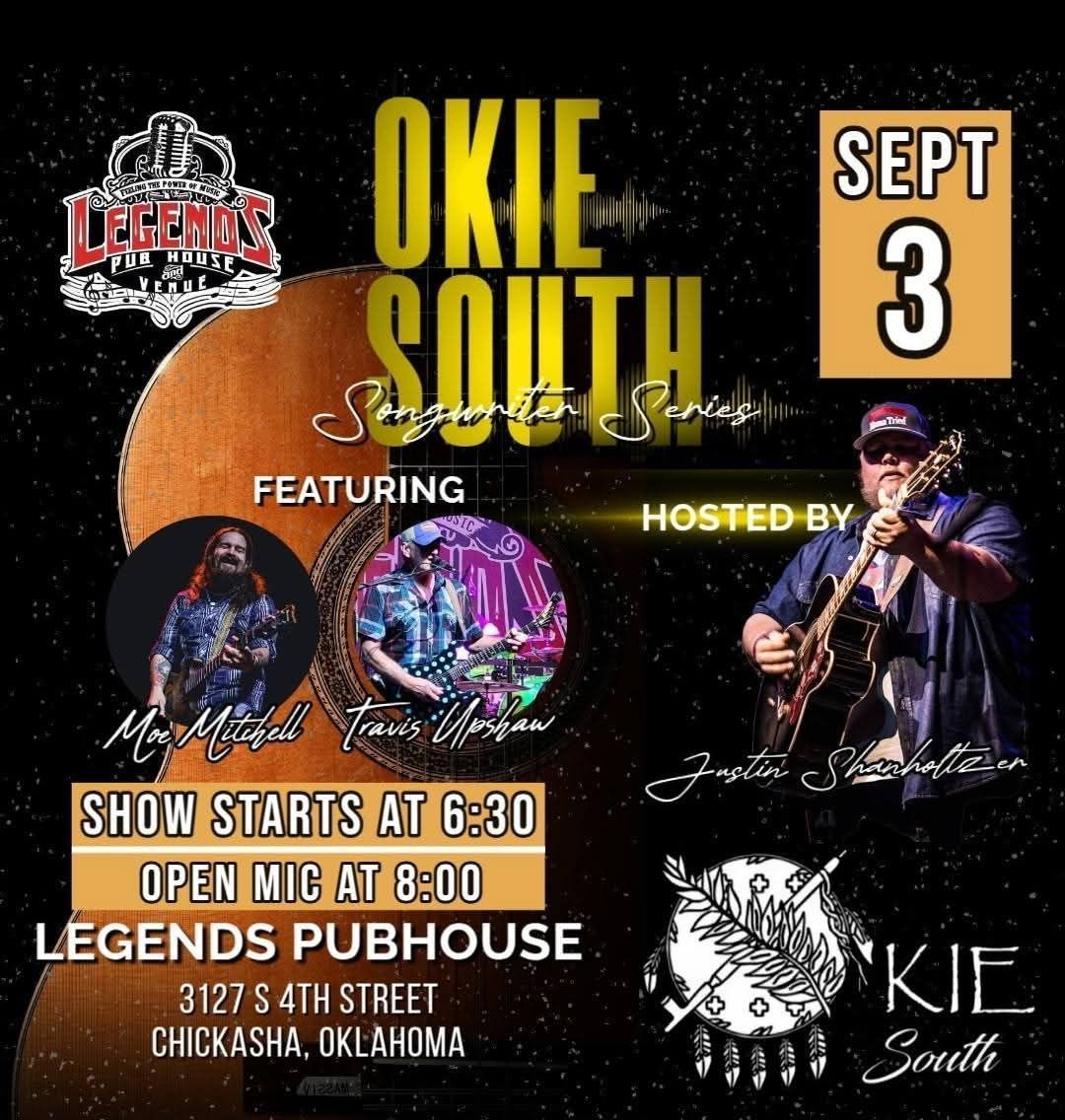 Flyer for Okie South Songwriter Series at Legends Pubhouse in Chickasha