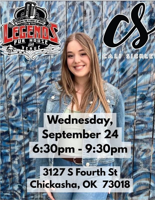 Event flyer for Legends Pub House in Chickasha featuring Cali Sickle