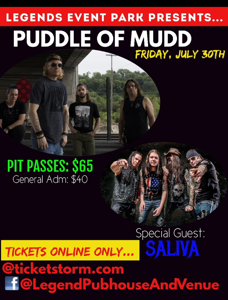 Legends event park presents puddle of mudd on friday july 30th