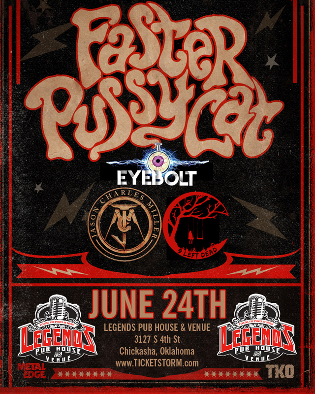 A poster for faster pussycat and eyebolt on june 24th