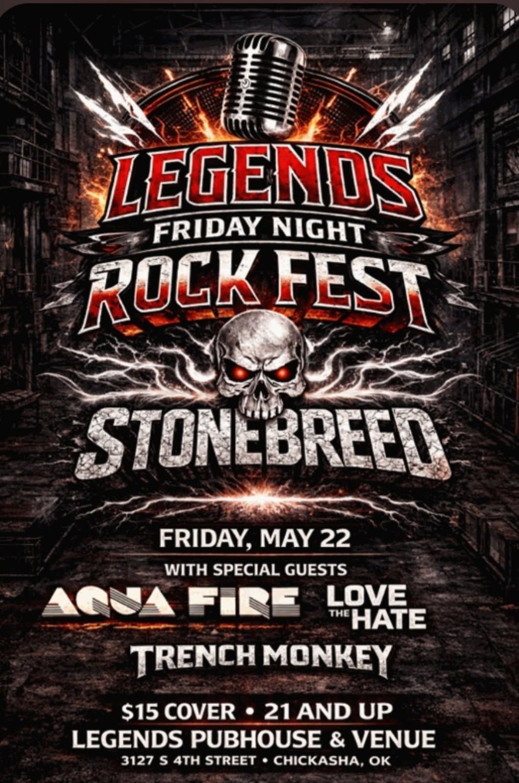 Rock music festival flyer. Legends Friday Night Rock Fest with Stonebreed, Aqua Fire, Love Hate, and Trench Monkey at Legends Pubhouse, Chickasha, OK.