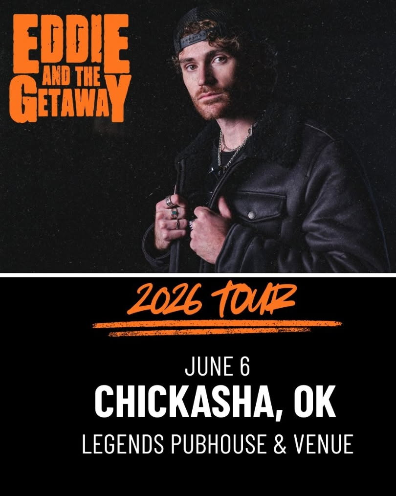 Concert poster for Eddie and the Getaway, 2026 Tour, June 6 in Chickasha, OK at Legends Pubhouse & Venue.