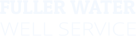 Fuller Water Well Service | Well Service | Gilmer, TX