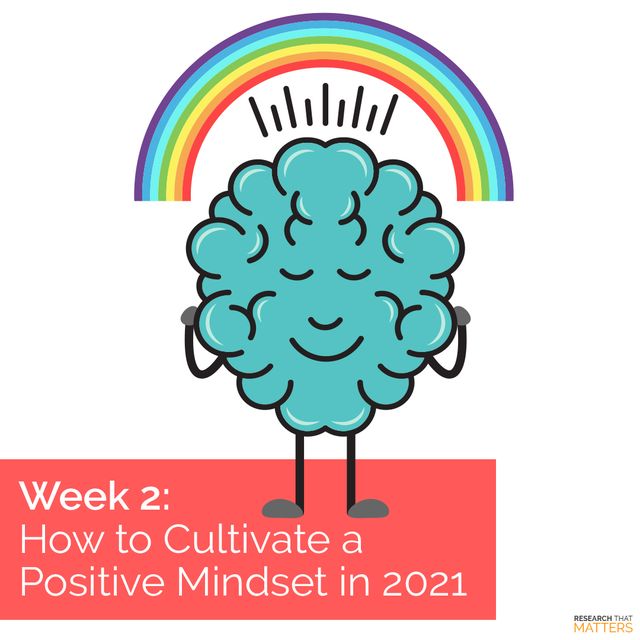 Cultivate a Positive Mindset