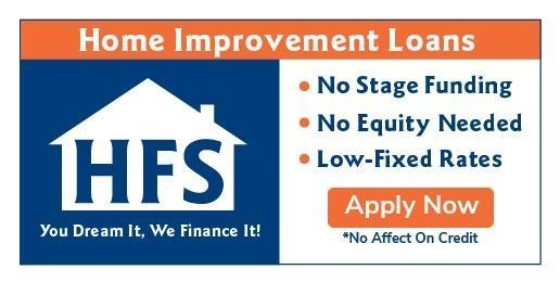 Ad for home improvement loans by HFS; blue and orange with house logo. Features include no stage funding, no equity needed, and low-fixed rates.