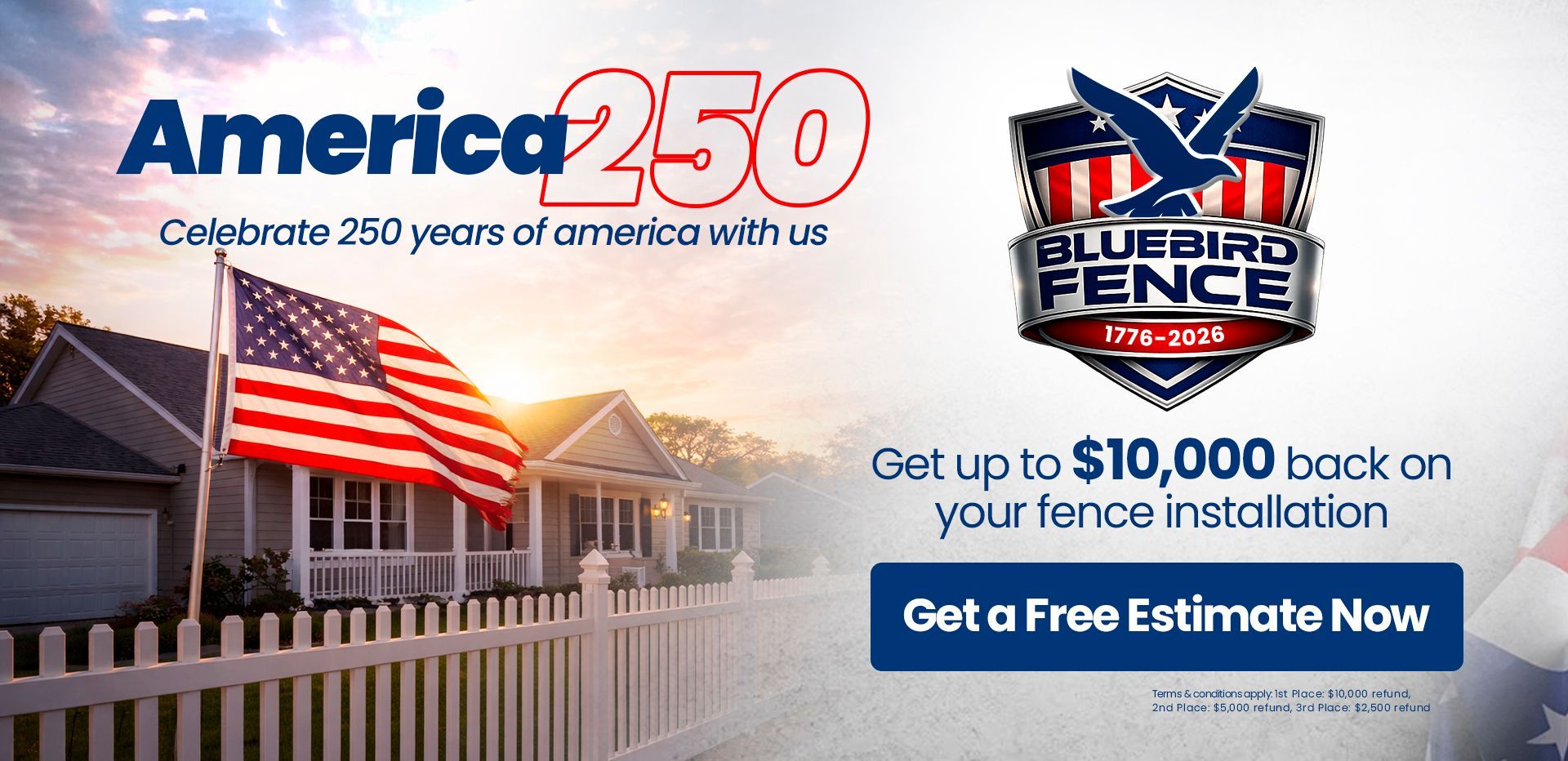 Bluebird Fence Promotion Get free estimate