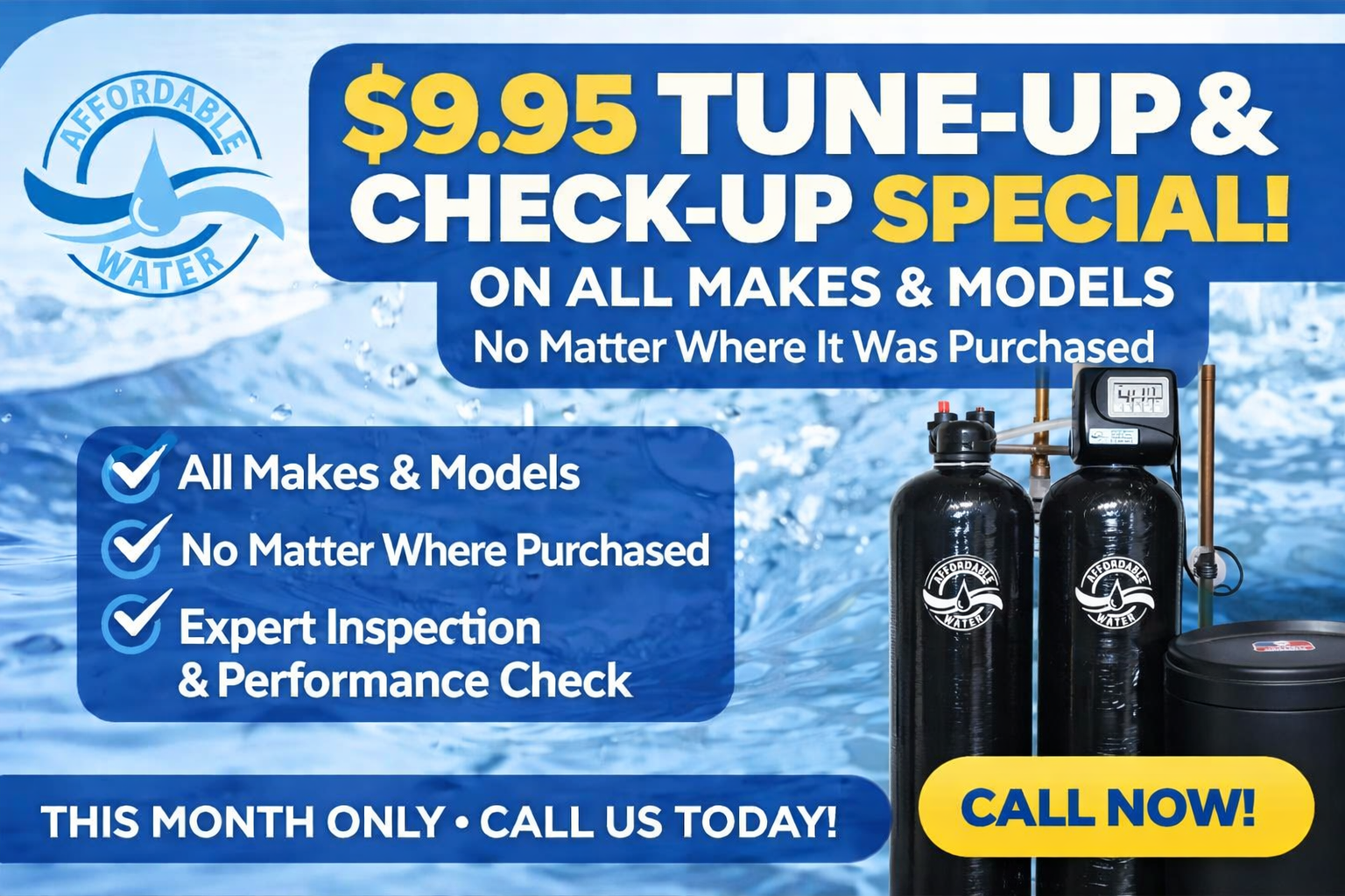 Advertisement for a water softener tune-up and check-up special. It's $9.95 for all makes/models, including expert inspection.