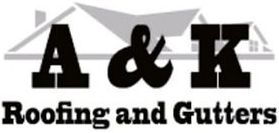 A & K Roofing and Gutters - Logo