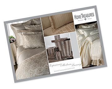 Home Treasures bedding advertisement. Displays multiple views of luxury bedding sets in neutral tones.