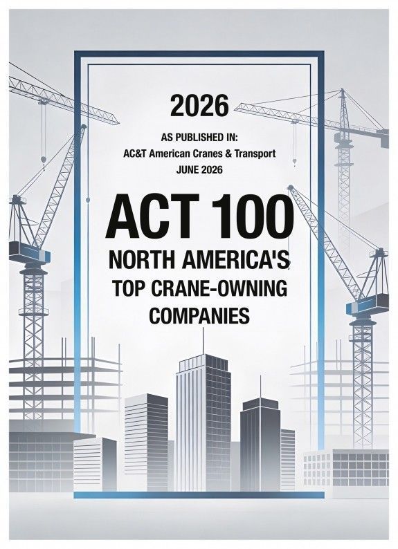 Cover titled “ACT 100 North America’s Top Crane-Owning Companies 2026” with cranes and a city skyline.