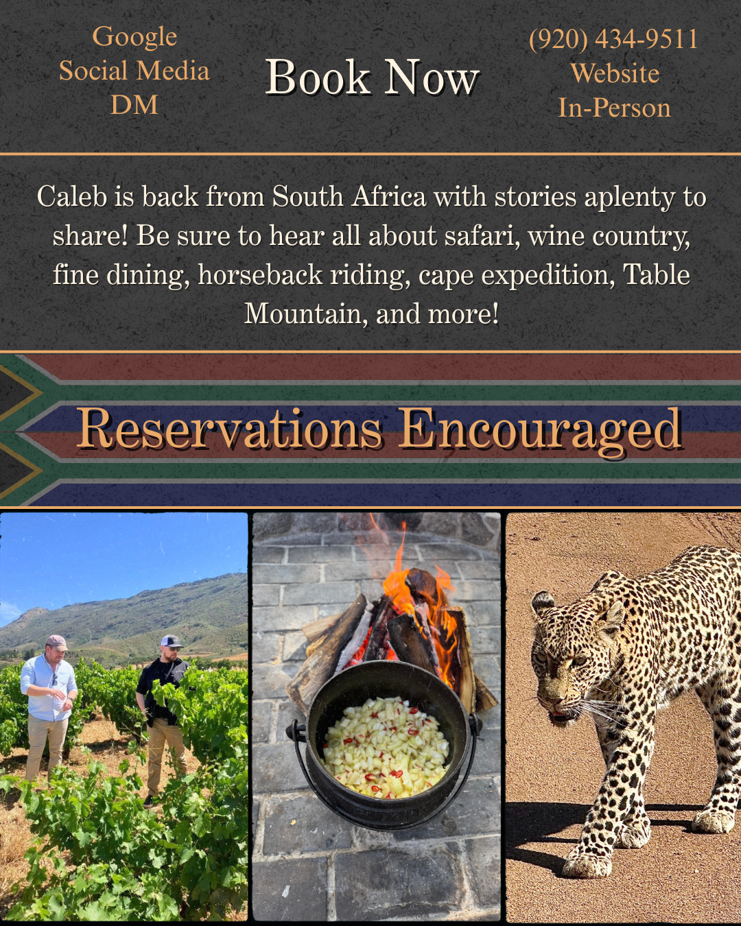 Advertisement for Caleb's South Africa stories: safari, wine, dining. Photos of vineyard, pot with fire, leopard.