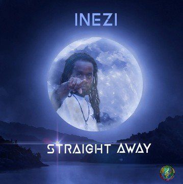 INEZI - STRAIGHT AWAY