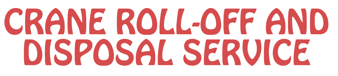 Crane Roll-Off and Disposal Service - logo