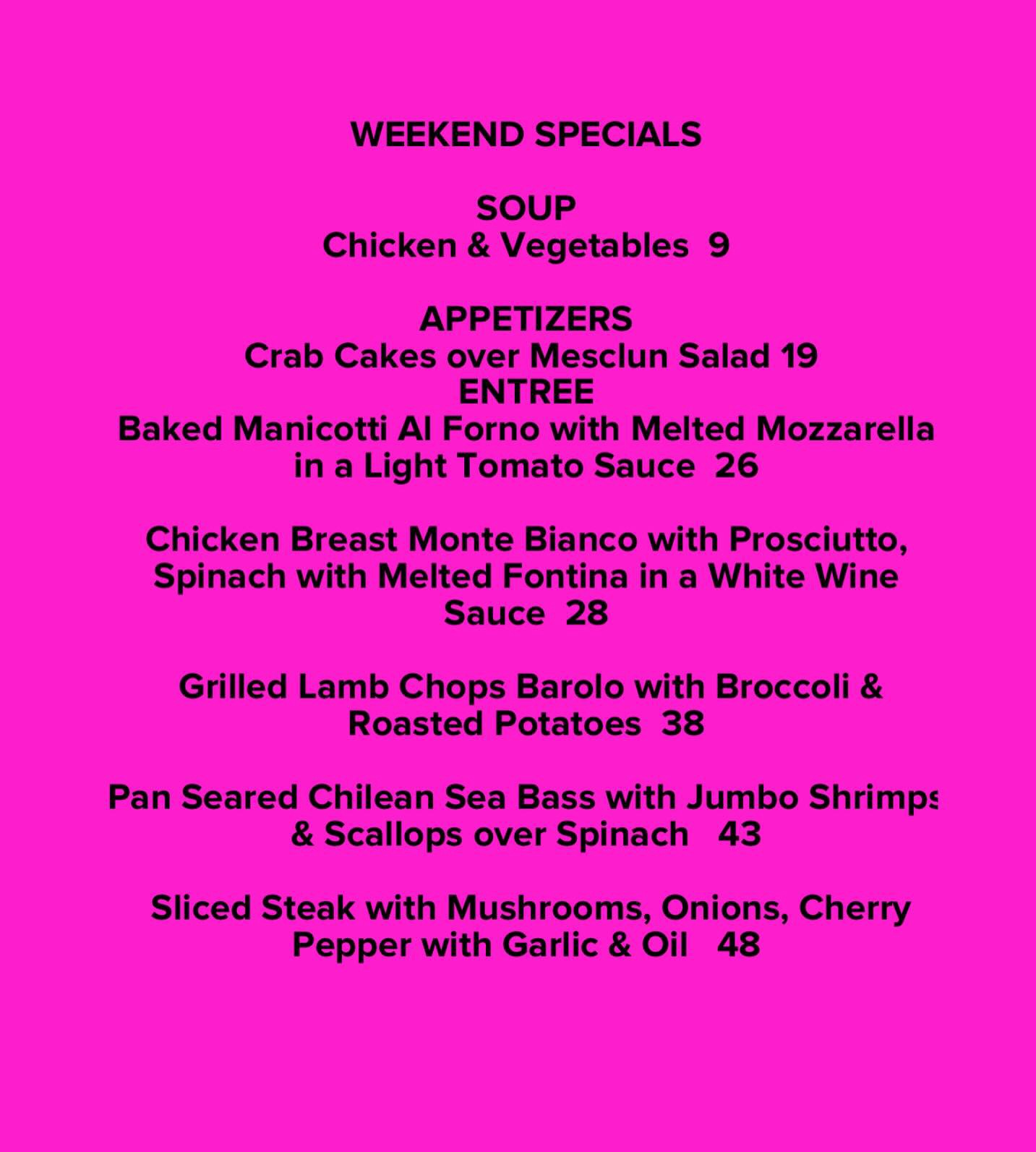 A menu for weekend specials includes soup appetizers and entree