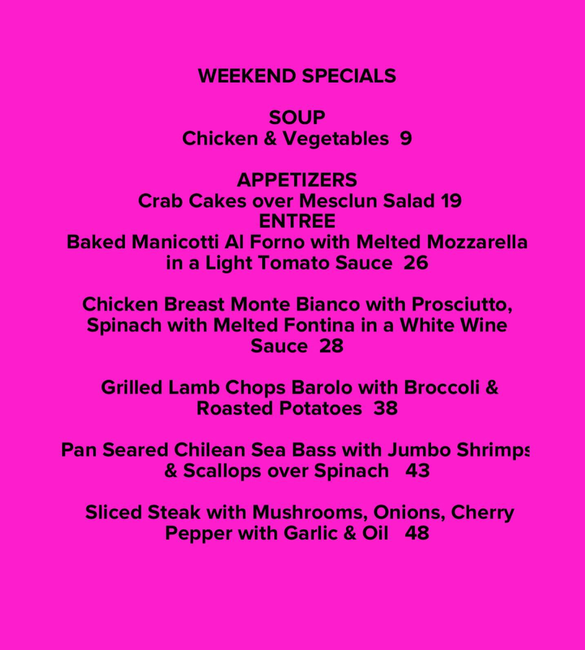 A menu for weekend specials includes soup appetizers and entree