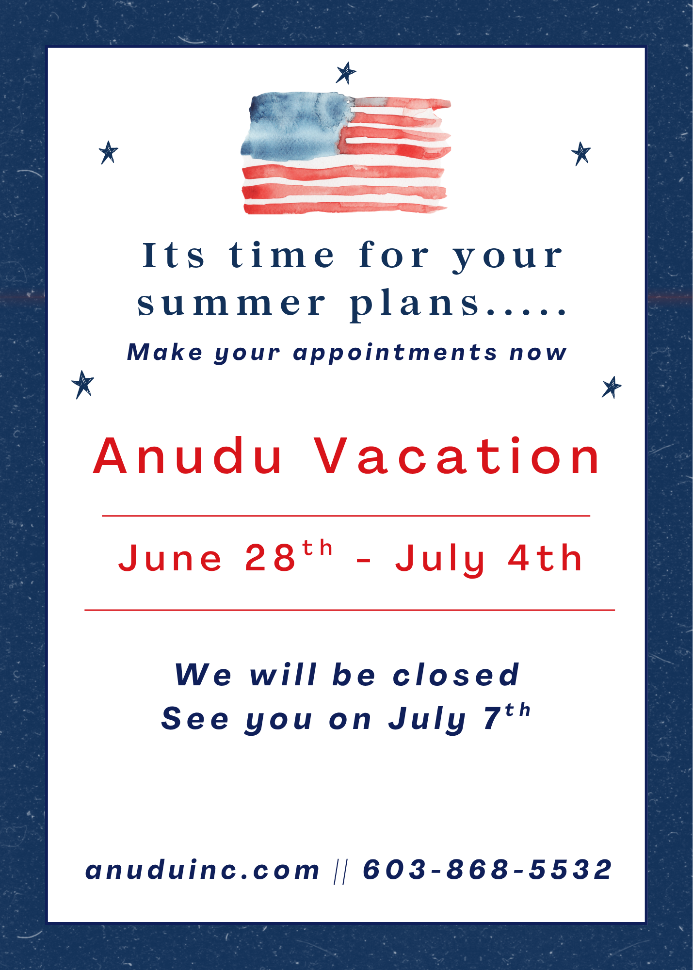 July 4th-themed notice for Anudu Vacation: make summer plans now; closed June 28–July 7.