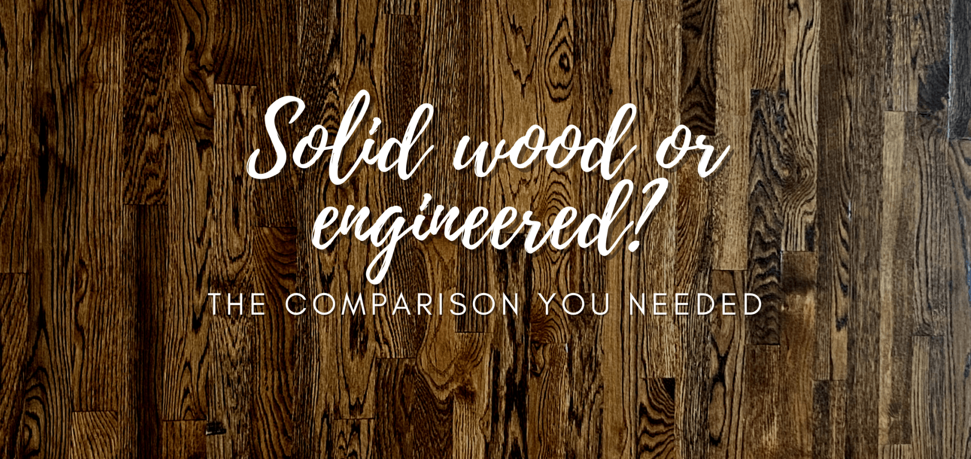 Hardwood vs engineered