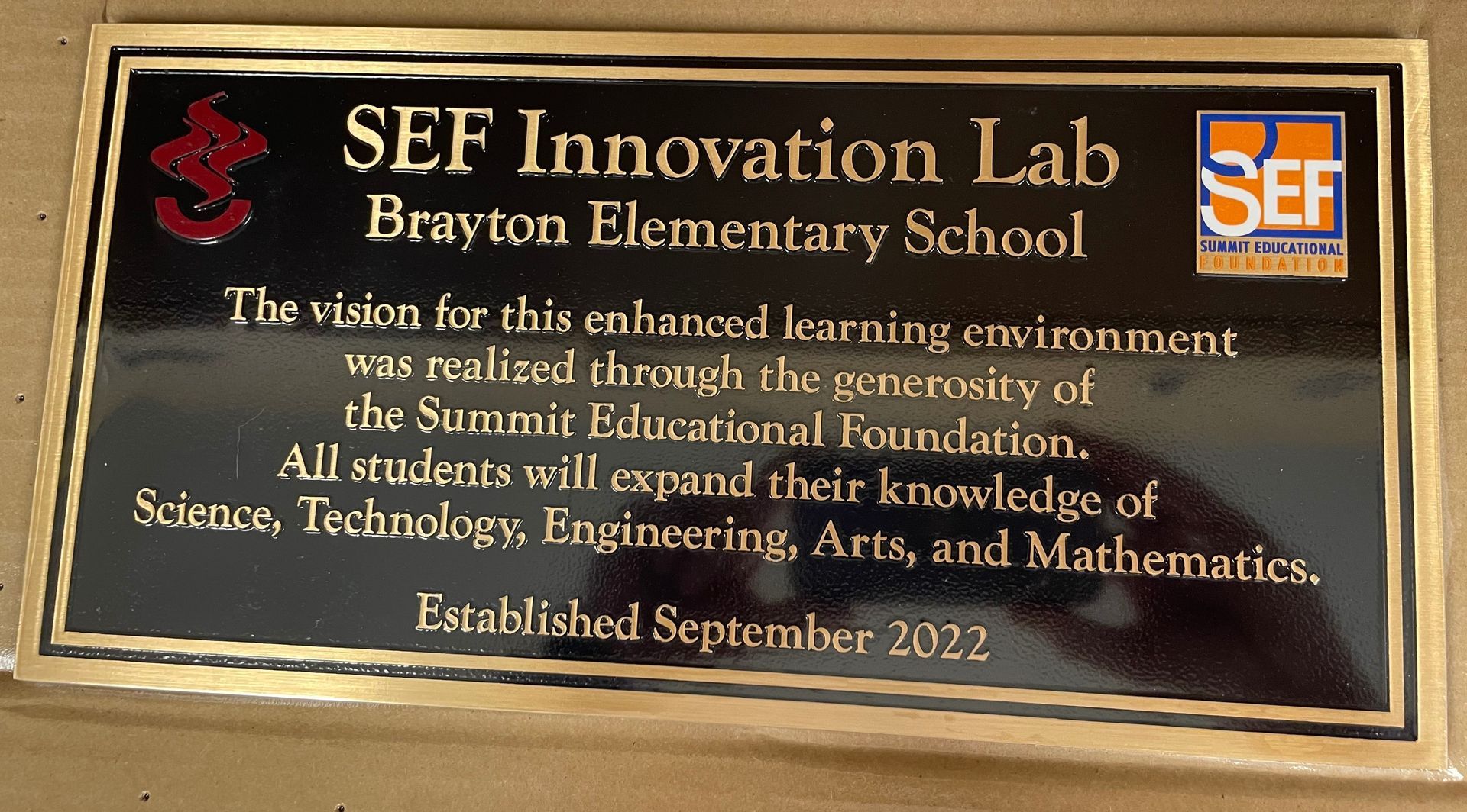 Plaque for SEF Innovation Lab at Brayton Elementary School