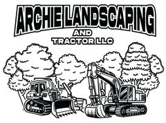 Archie Landscaping and Tractor LLC