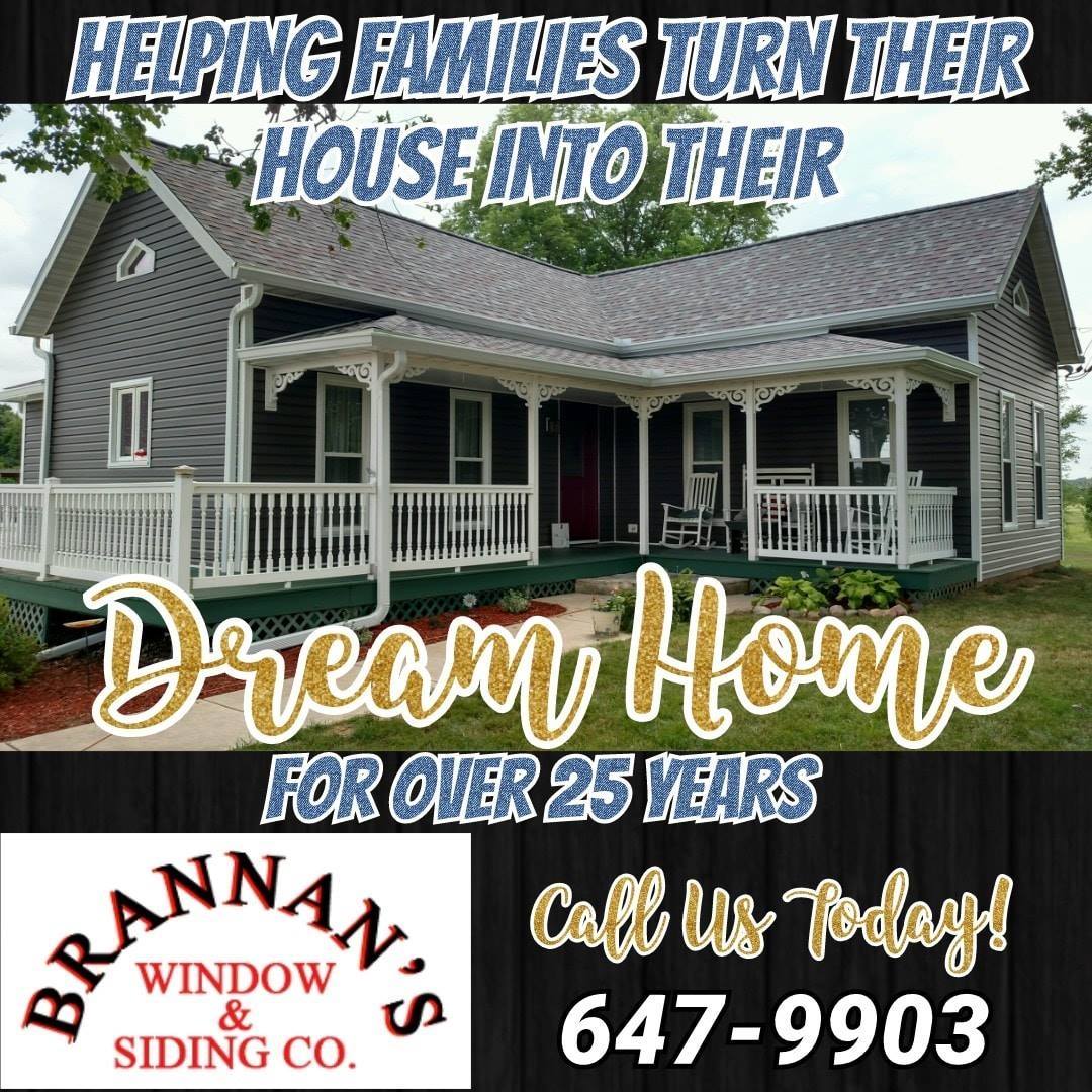 An advertisement for brannan 's window and siding company