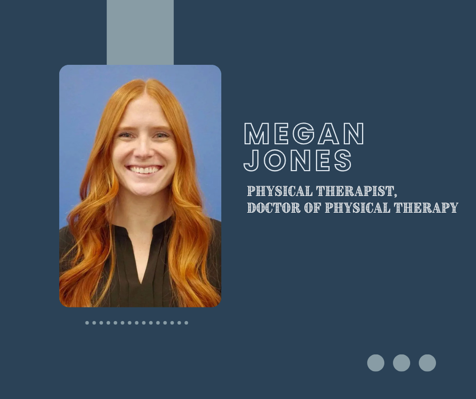 Megan Jones, PT, DPT