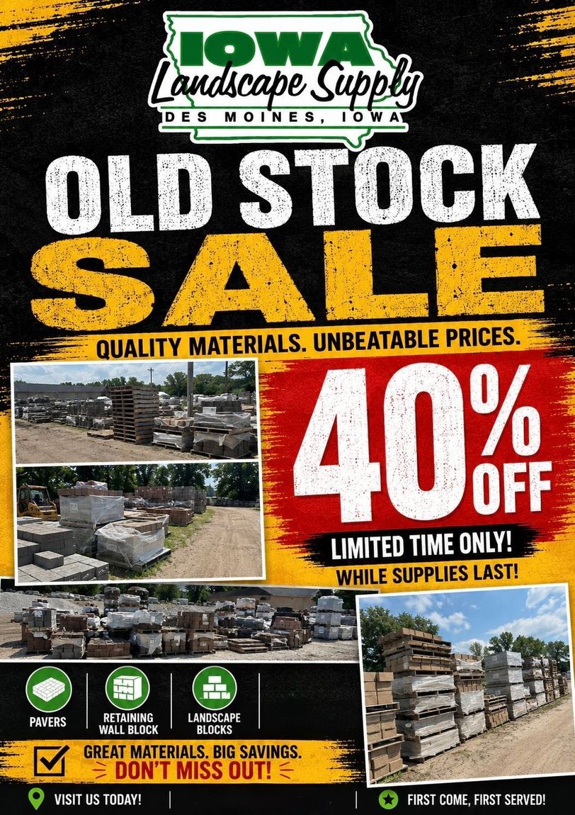 Old Stock Sale ad for Iowa Landscape Supply, orange and black, 40% off limited time only.
