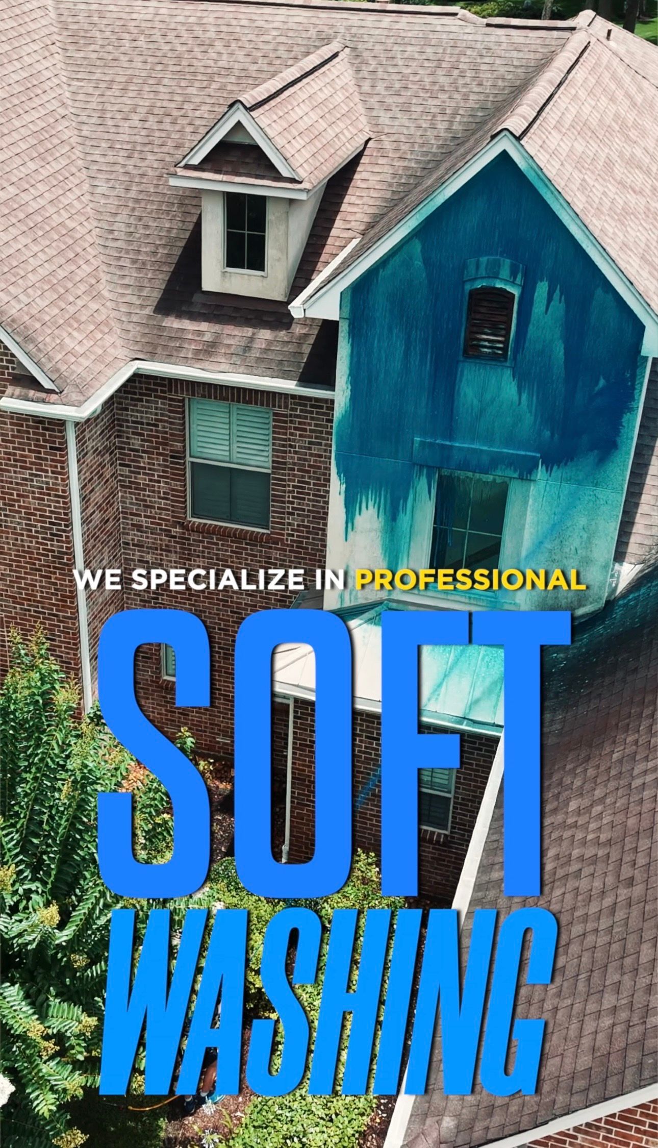 Roof and exterior siding cleaning ad over a house with large blue SOFT WASHING text