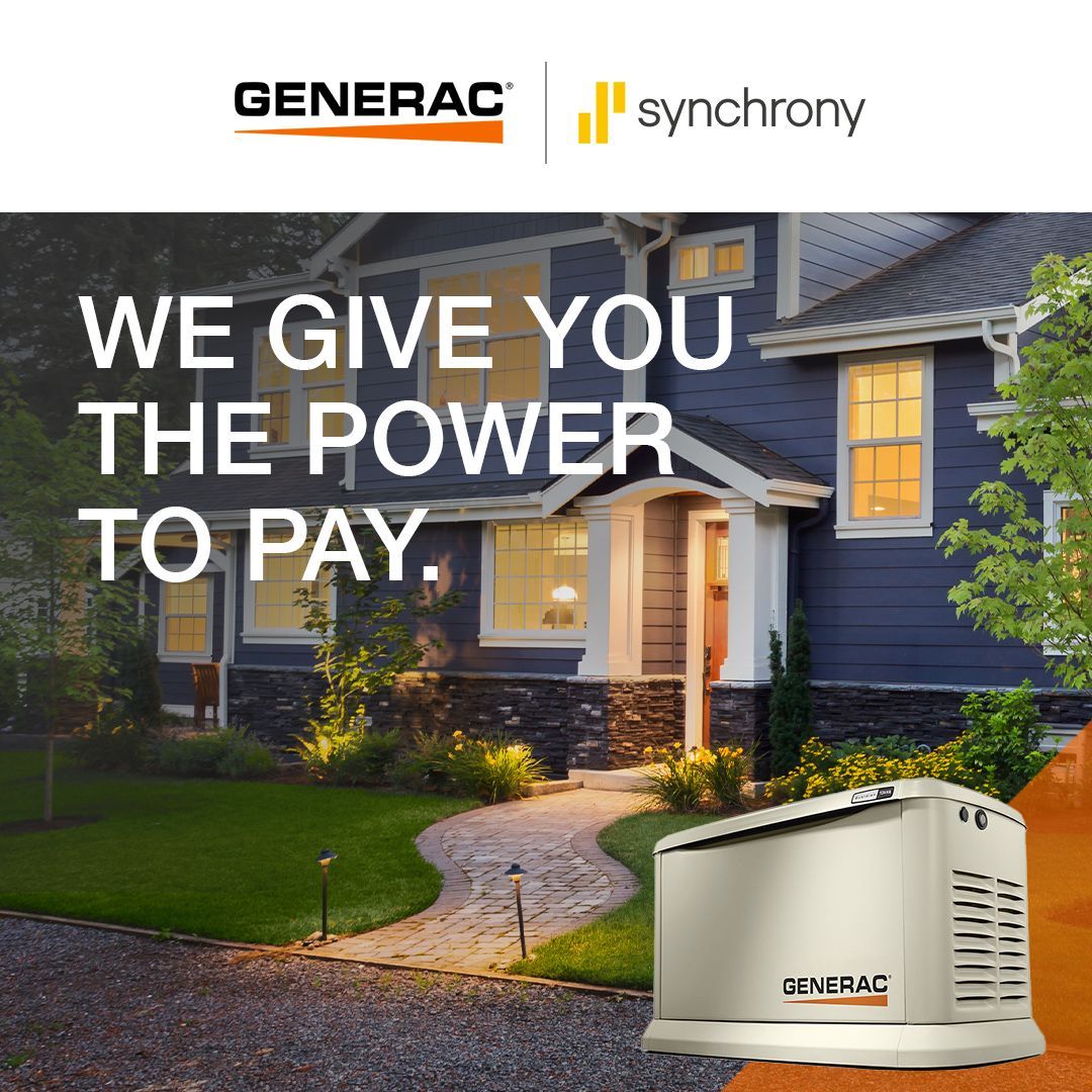 Generac and Synchrony ad showing a home generator with the text “We give you the power to pay.”