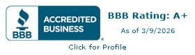BBB accreditation badge: A+ rating as of 3/9/2026. 