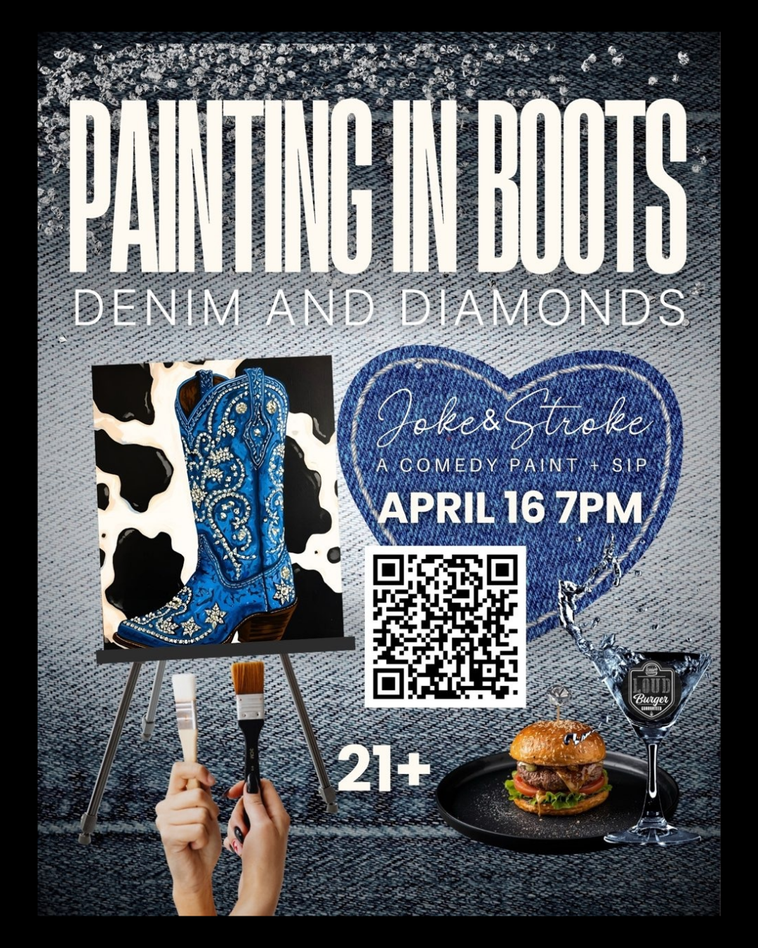 Event flyer for Painting in Boots: Denim and Diamonds on April 16 at 7pm. Features a cow print boot painting and QR code.