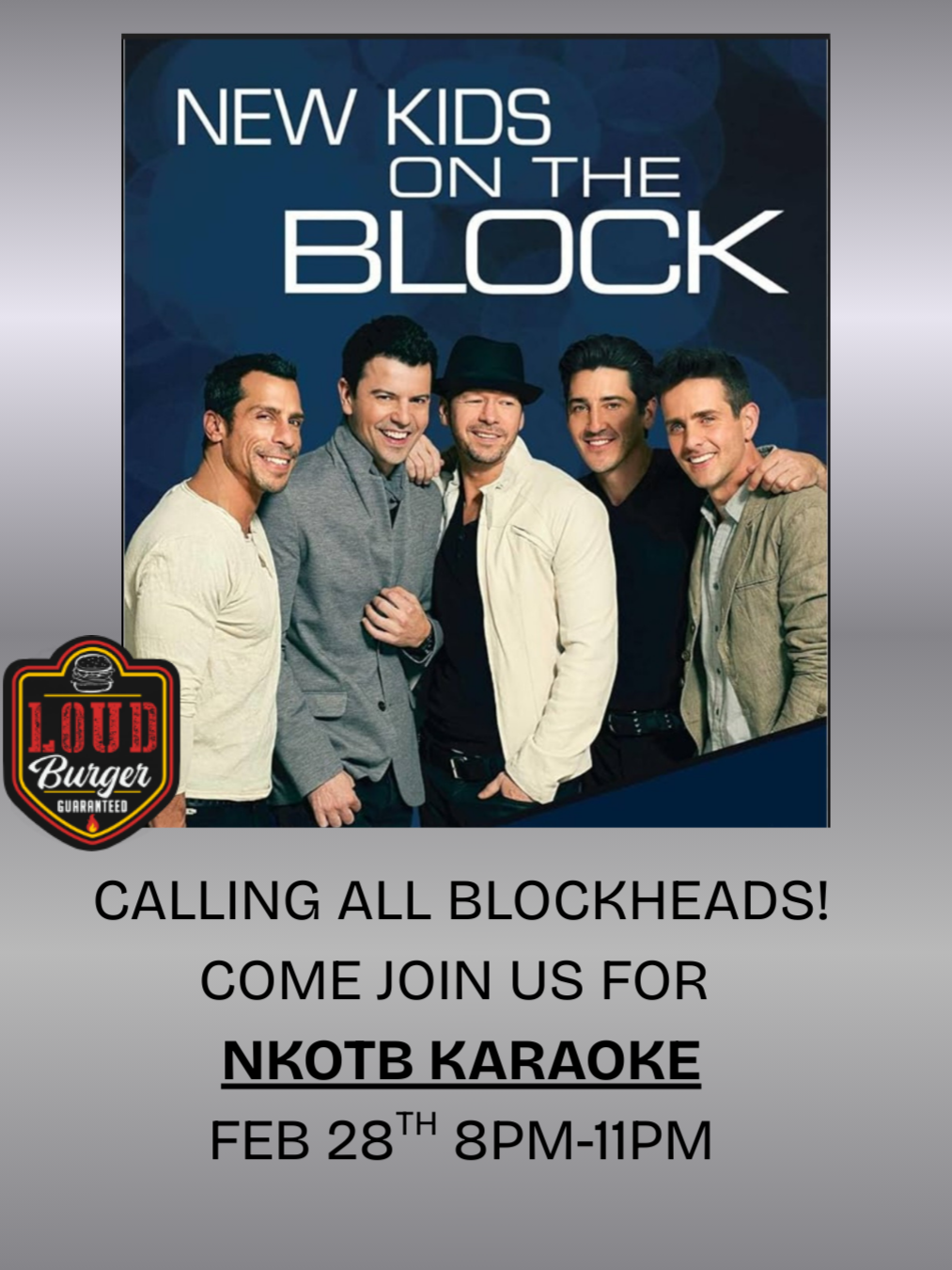 Poster for New Kids on the Block karaoke at Loud Burger. Five men in casual attire.